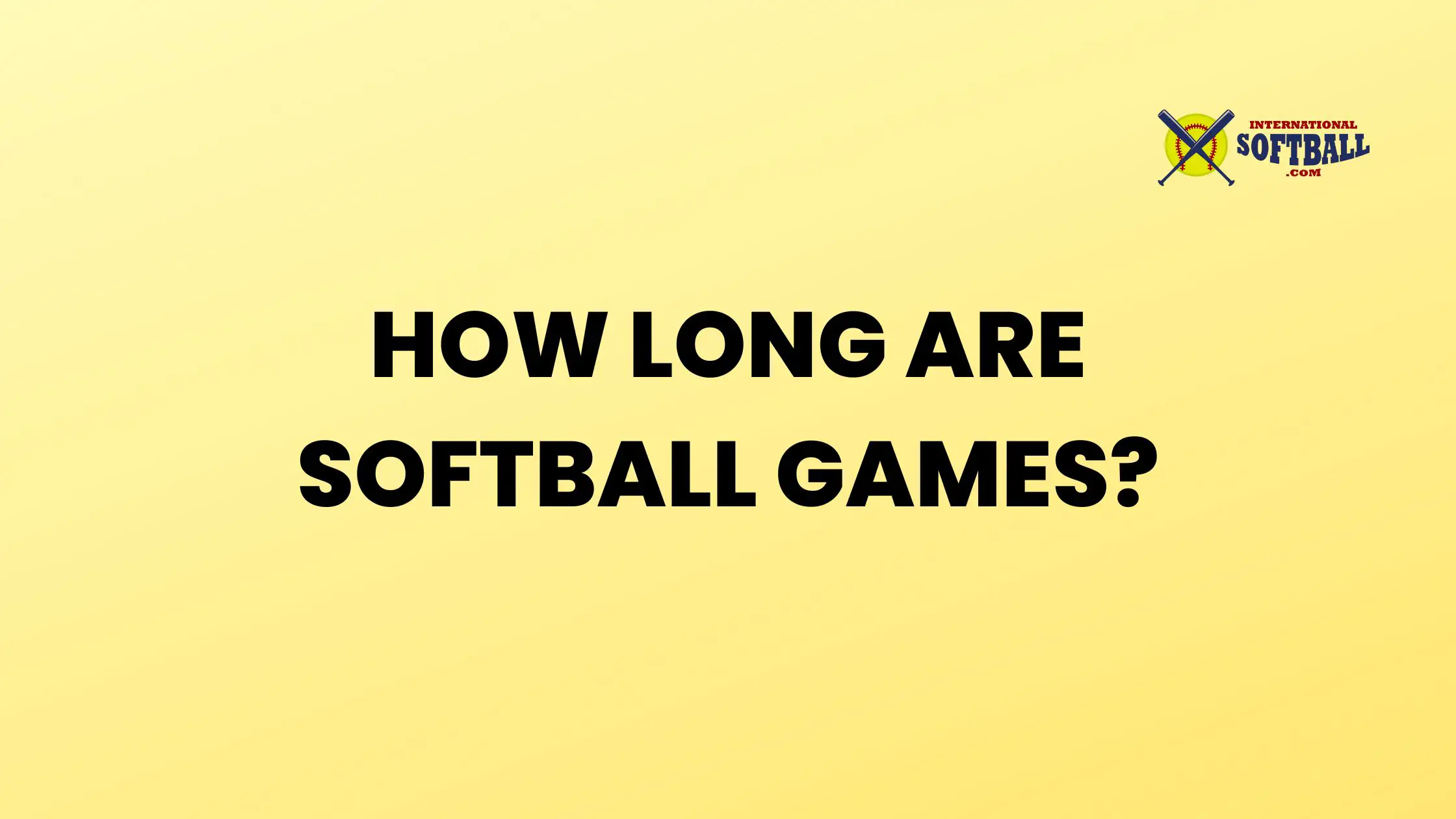 how long are softball games