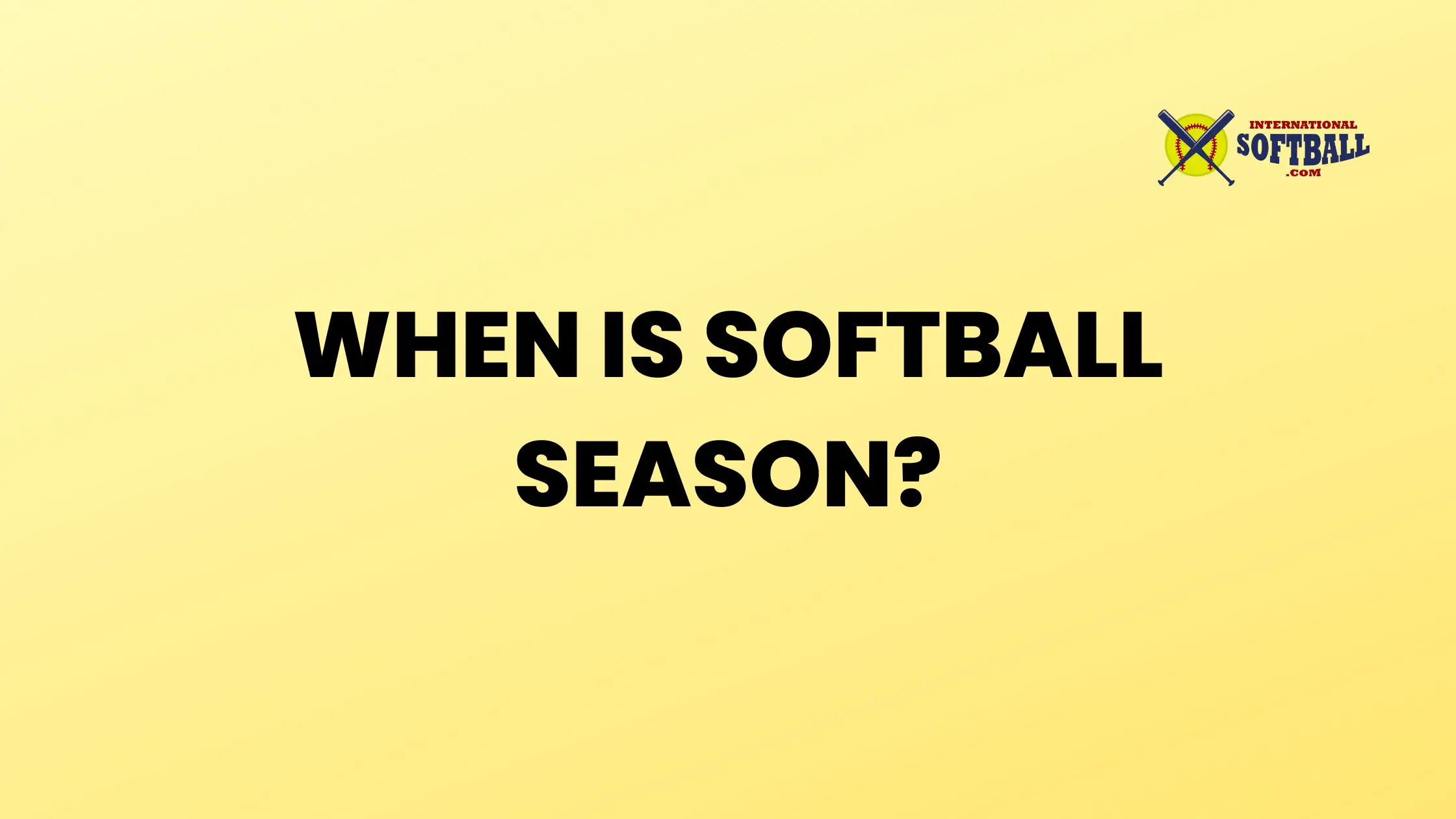 when is softball season