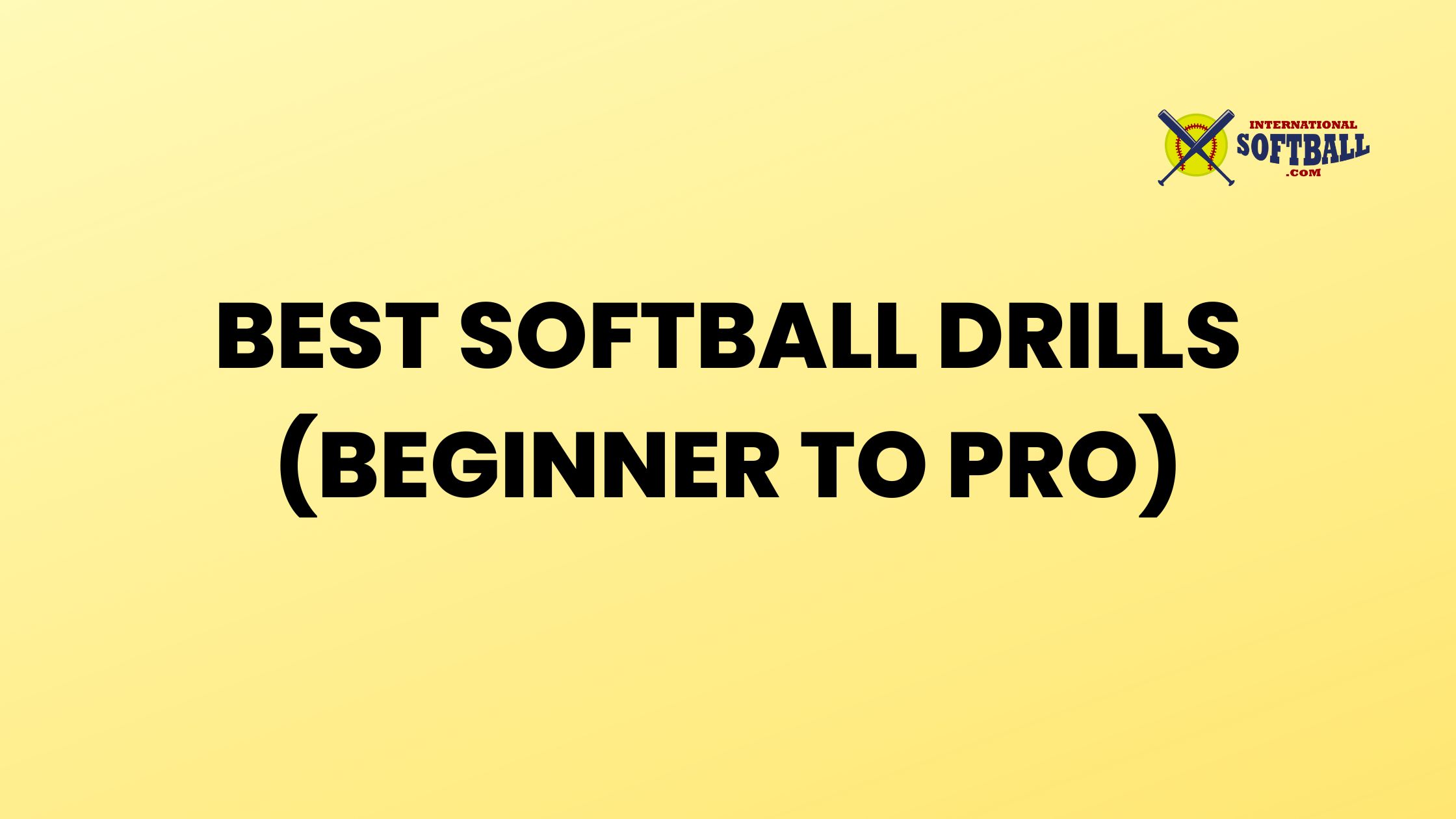 BEST SOFTBALL DRILLS