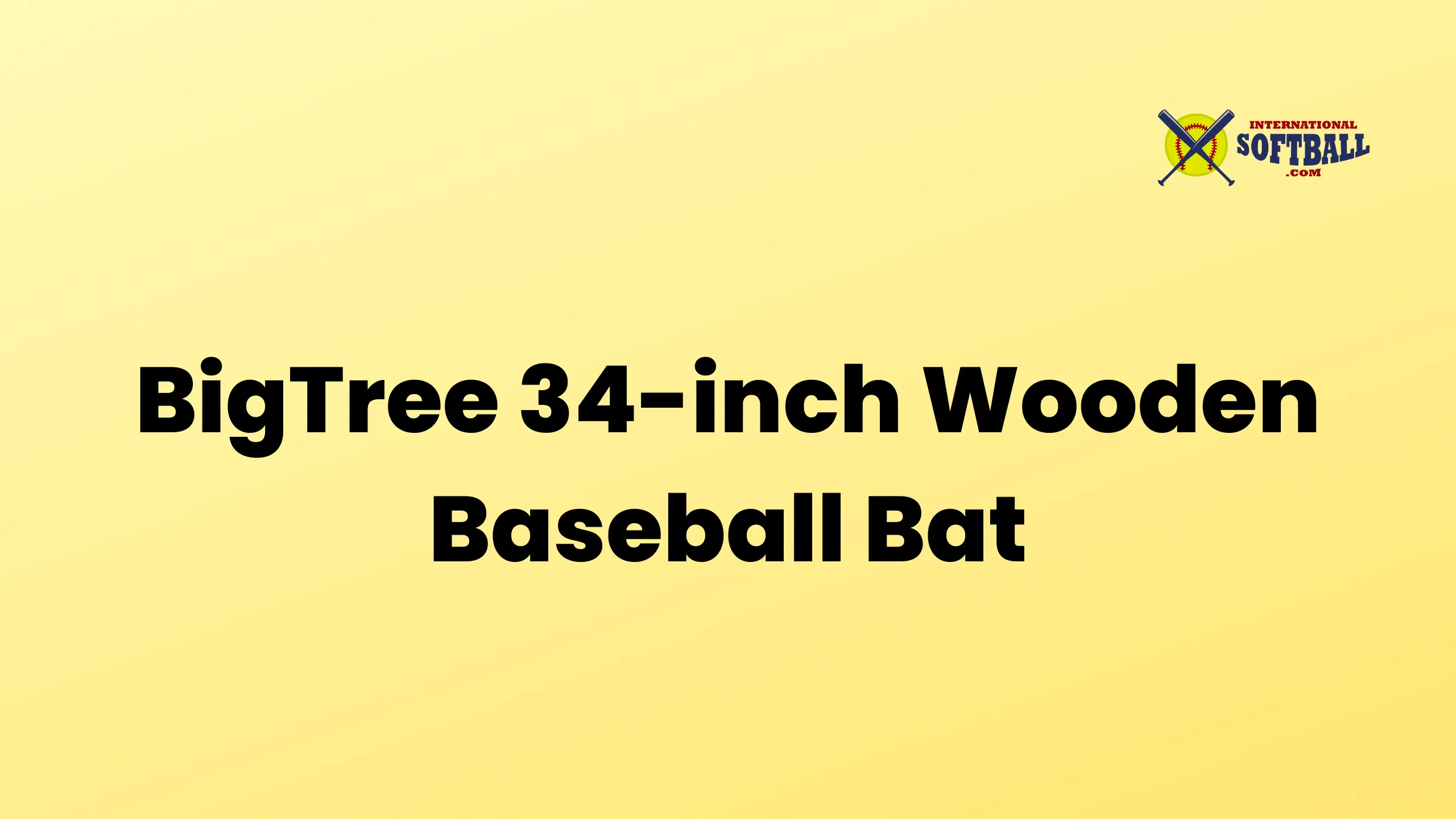 BigTree 34-inch Wooden Baseball Bat