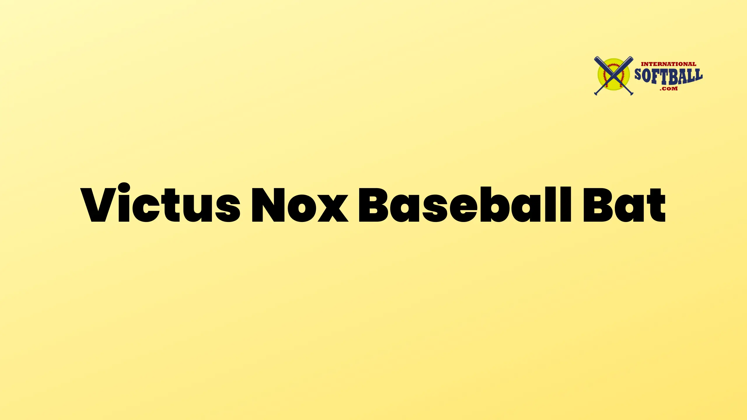 Victus Nox Baseball Bat
